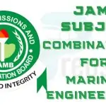 JAMB Subject Combination for Marine Engineering