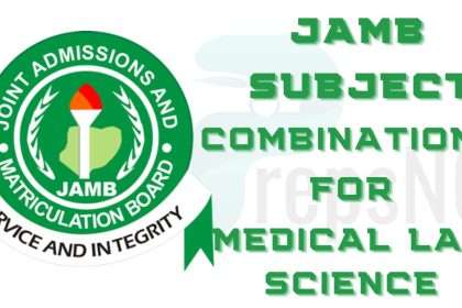 JAMB Subject Combination for Medical Laboratory Science