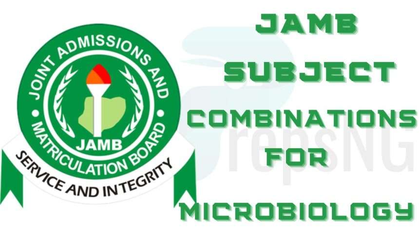 JAMB Subject Combination for Microbiology