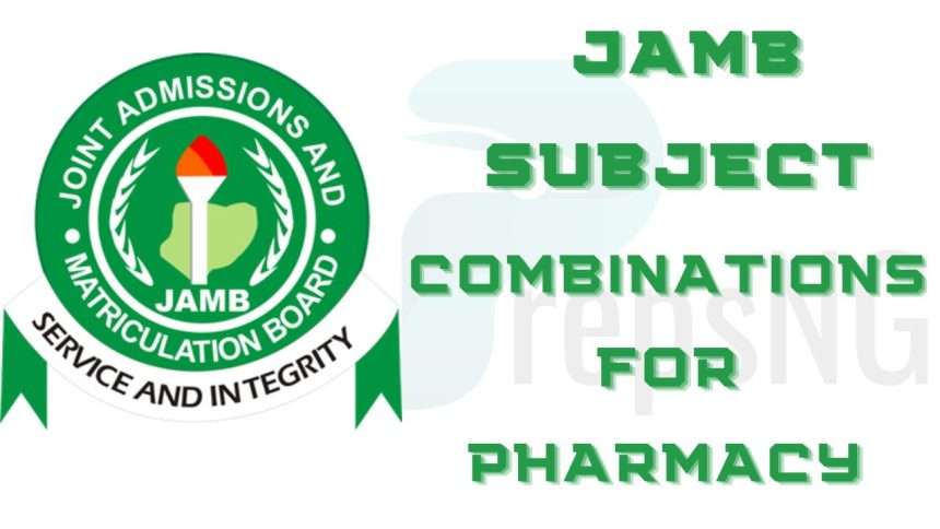 JAMB Subject Combination for Pharmacy