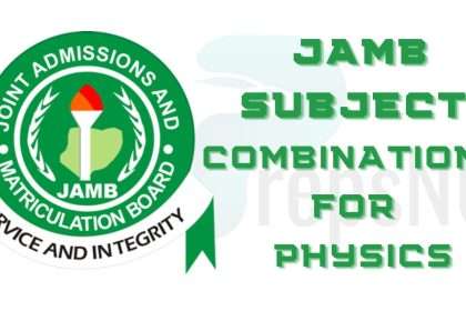 JAMB Subject combination for Physics