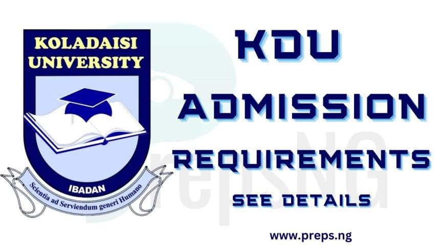 KolaDaisi University, KDU Admission Requirements