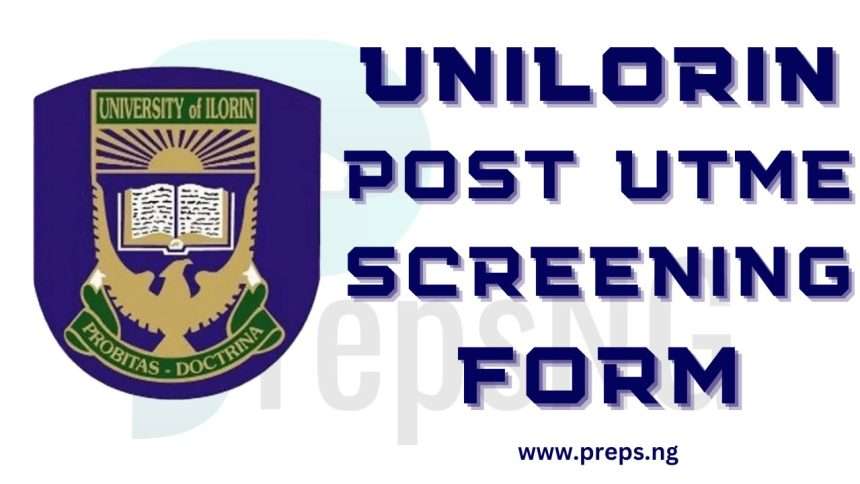 UNILORIN Post UTME Form - UTME and Direct Entry