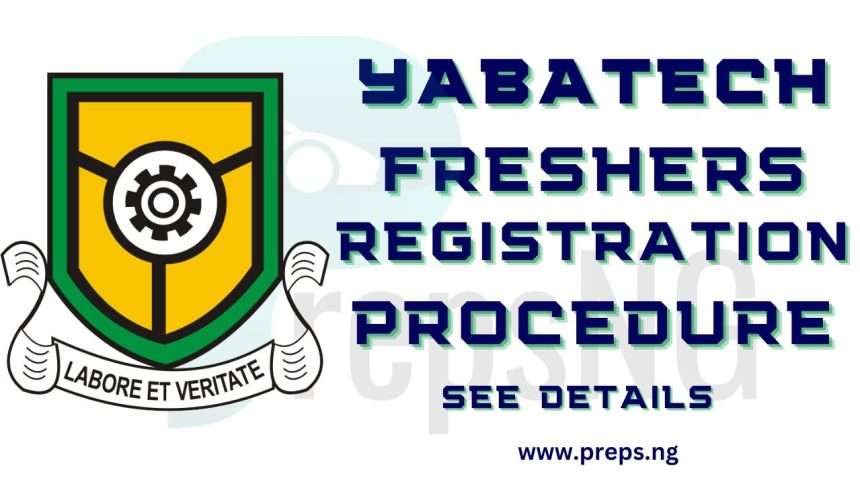 YABATECH Registration Procedure for Newly Admitted Students