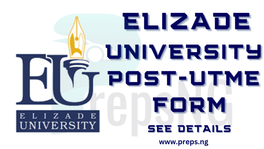Elizade University Post-UTME Admission Form