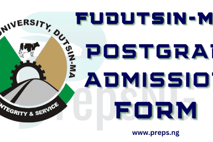 FUDutsin-ma Postgraduate Admission Form