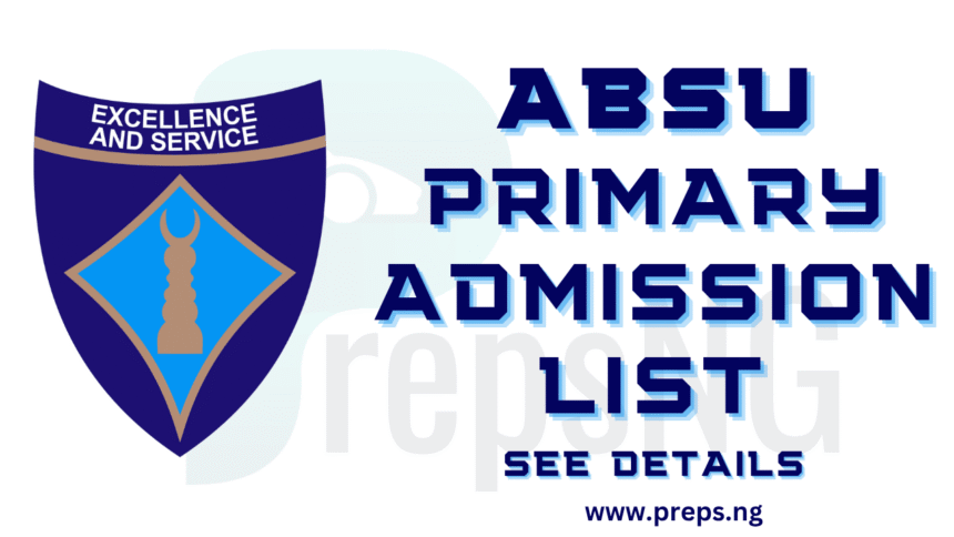 ABSU Admission List 2025/2026: First Batch has Been Released 1 ABSU Admission List