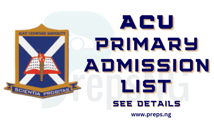 Ajayi Crowther University Admission List 2025/2026: Complete Acceptance and Registration Guide 1 Ajayi Crowther University Admission List