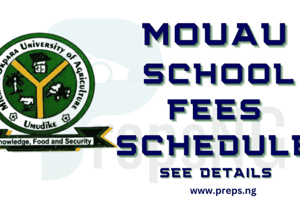 MOUAU School Fees Schedule