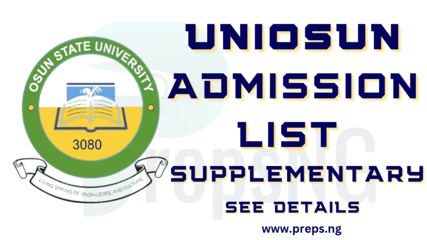 UNIOSUN Supplementary Admission List 2025/2026: Check Now 1 UNIOSUN Supplementary Admission List
