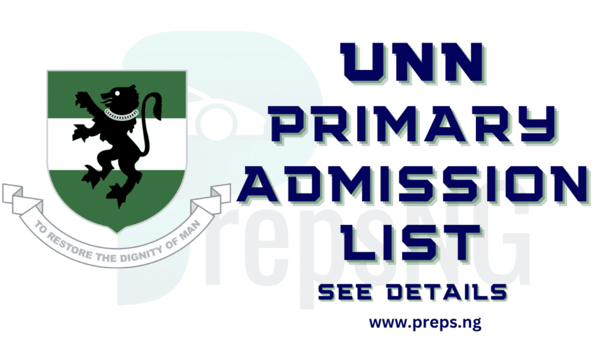 UNN Admission List 2025/2026: Primary Admission List is Out 1 UNN Admission List